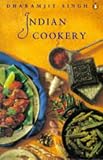 Singh, Dharam Jit: Indian Cookery Singh, Dharam Jit: Indian Cookery