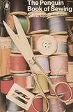 Robinson, Julian: The Penguin Book of Sewing Robinson, Julian: The Penguin Book of Sewing
