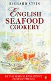 Stein: English Seafood Cookery Stein: English Seafood Cookery