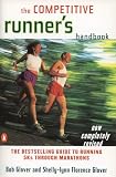 Glover, Bob: The Competitive Runner's Handbook: The Bestselling Guide to Running 5Ks Through Marathons Glover, Bob: The Competitive Runner's Handbook: The Bestselling Guide to Running 5Ks Through Marathons
