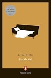 Miller, Arthur: After the Fall, a Play Miller, Arthur: After the Fall, a Play