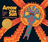 McDermott, Gerald: Arrow to the Sun