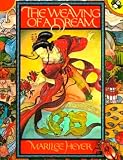 Heyer, Marilee: The Weaving of a Dream