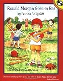 Giff, Patricia Reilly: Ronald Morgan Goes to Bat Giff, Patricia Reilly: Ronald Morgan Goes to Bat