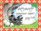 Dodd, Lynley: Hairy Maclary's Caterwaul Caper