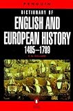 Williams, E. N.: The Penguin Dictionary of English and European History, 1485-1789