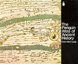 McEvedy, Colin: Penguin Atlas of Ancient History McEvedy, Colin: Penguin Atlas of Ancient History