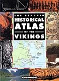 Haywood, John: The Penguin Historical Atlas of the Vikings Haywood, John: The Penguin Historical Atlas of the Vikings