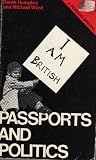 Humphry, Derek: Passports and Politics
