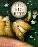 Smith, Lane: The Big Pets Smith, Lane: The Big Pets