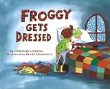 London, Jonathan: Froggy Gets Dressed
