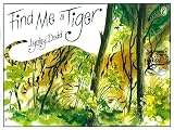 Dodd, Lynley: Find Me a Tiger