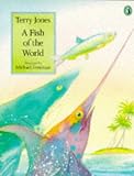Jones, Terry: A Fish of the World