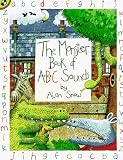 Snow, Alan: The Monster Book of ABC Sounds Snow, Alan: The Monster Book of ABC Sounds