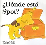Hill, Eric: Donde Esta Spot?/Where Is Spot