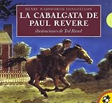Longfellow, Henry Wadsworth: La Cabalgata de Paul Revere : Paul Revere's Ride