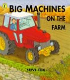 Cox: Big Machines on the Farm Cox: Big Machines on the Farm