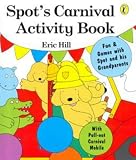 Hill, Eric: Spot's Carnival