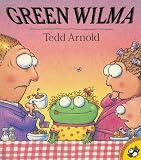 Arnold, Tedd: Green Wilma