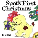 Hill, Eric: Spot's First Christmas