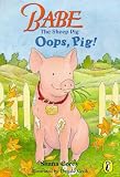 Corey, Shana: Oops, Pig!