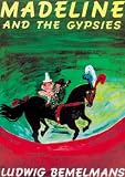 Bemelmans, Ludwig: Madeline & the Gypsies