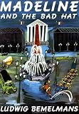 Bemelmans, Ludwig: Madeline & the Bad Hat Bemelmans, Ludwig: Madeline & the Bad Hat