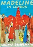 Bemelmans, Ludwig: Madeline in London