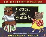 Wells, Rosemary: Letters and Sounds