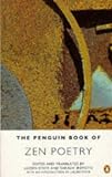 Stryk, Lucien: The Penguin Book of Zen Poetry Stryk, Lucien: The Penguin Book of Zen Poetry