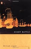 Logan, William: Night Battle: Poems Logan, William: Night Battle: Poems