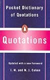 Cohen, J. M.: Pocket Dictionary of Quotations Cohen, J. M.: Pocket Dictionary of Quotations