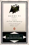 Shakespeare, William: Henry VI. Part 1 Shakespeare, William: Henry VI. Part 1