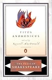 Shakespeare, William: Titus Andronicus Shakespeare, William: Titus Andronicus