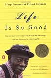 Dawson, George: Life Is So Good