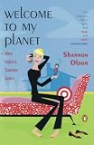 Olson, Shannon: Welcome to My Planet