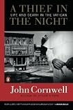 Cornwell, John: A Thief in the Night: The Mysterious Death of Pope John Paul I