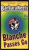 Neely, Barbara: Blanche Passes Go Neely, Barbara: Blanche Passes Go