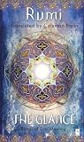 Rumi: Rumi-The Glance Songs of Soul Meeting