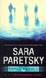 Paretsky, Sara: Total Recall Paretsky, Sara: Total Recall