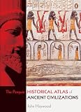 Haywood, John: The Penguin Historical Atlas of Ancient Civilizations