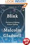 Blink: The Power of Thinking Without Thinking