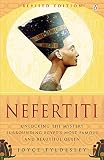 Tyldesley, Joyce: Nefertiti: Egypt's Sun Queen Tyldesley, Joyce: Nefertiti: Egypt's Sun Queen