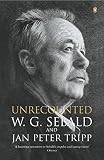 Sebald, W. G.: Unrecounted