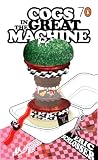 Schlosser, Eric: Cogs in the Great Machine Schlosser, Eric: Cogs in the Great Machine