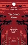 Kapuscinski, Ryszard: The Cobra's Heart
