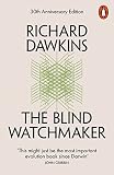 Dawkins, Richard: Blind Watchmaker Dawkins, Richard: Blind Watchmaker
