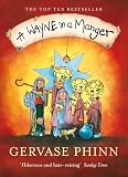 Phinn, Gervase: A Wayne in a Manger Phinn, Gervase: A Wayne in a Manger