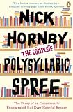 Hornby, Nick: The Complete Polysyllabic Spree Hornby, Nick: The Complete Polysyllabic Spree
