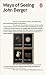 Ways of Seeing (Penguin Modern Classics)